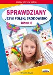 Sprawdziany. Język polski, środowiskok klasa II NW. Autor: Guzowska Beata, Kowalska Iwona. Dadada.pl Okładka książki Sprawdziany. Język polski, środowiskok klasa II NW