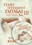 Stary Testament Dzisiaj 3 audiobook. Autor: Barczuk Kazimierz. Dadada.pl Okładka książki Stary Testament Dzisiaj 3 audiobook