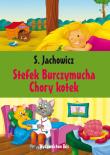 Okładka książki Stefek Burczymucha Chory kotek