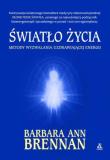 Światło życia. Autor: Brennan Barbara Ann. Dadada.pl Okładka książki Światło życia