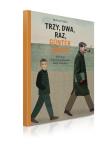 Trzy, dwa, raz, Gunter Grass. Autor: Elżbieta Pałasz. Dadada.pl Okładka książki Trzy, dwa, raz, Gunter Grass