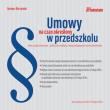 Umowy na czas określony w przedszkolu CD. Autor: Skrzyński Dariusz. Dadada.pl Okładka książki Umowy na czas określony w przedszkolu CD