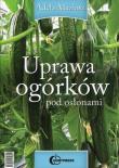 Uprawa ogórków pod osłonami HORTPRESS. Autor: Adela Maziarz. Dadada.pl Okładka książki Uprawa ogórków pod osłonami HORTPRESS