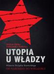 Utopia u władzy. Historia Związku Sowieckiego Tom 1 Od narodzin do wielkości (1914-1939). Autor: Michał Heller. Dadada.pl Okładka książki Utopia u władzy. Historia Związku Sowieckiego Tom 1 Od narodzin do wielkości (1914-1939)