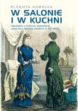 W salonie i w kuchni. Autor: Elżbieta Kowecka. Dadada.pl Okładka książki W salonie i w kuchni
