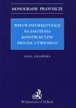 Wpływ informatyzacji na założenia konstrukcyjne procesu cywilnego. Autor: Zalesińska Anna. Dadada.pl Okładka książki Wpływ informatyzacji na założenia konstrukcyjne procesu cywilnego