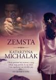 Zemsta. Autor: Katarzyna Michalak. Dadada.pl Okładka książki Zemsta