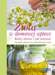 Zioła w domowej aptece. Autor: Karin Greiner. Dadada.pl Okładka książki Zioła w domowej aptece