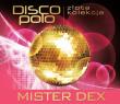 Okładka książki Złota Kolekcja Disco Polo - Mister Dex
