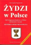 Żydzi w Polsce. Autor: Pogonowski Iwo Cyprian. Dadada.pl Okładka książki Żydzi w Polsce