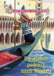 12 podróży misia Miodala. Autor: Potocki Stefan. Dadada.pl Okładka książki 12 podróży misia Miodala