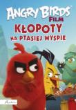 Angry Birds Film Kłopoty na Ptasiej Wyspie. Autor: Opracowanie zbiorowe. Dadada.pl Okładka książki Angry Birds Film Kłopoty na Ptasiej Wyspie