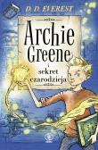 Archie Greene i sekret czarodzieja Tom 1. Autor: D.D. Everest. Dadada.pl Okładka książki Archie Greene i sekret czarodzieja Tom 1