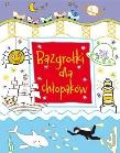 Okładka książki Bazgrołki dla chłopaków