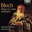 BLOCH: MUSIC FOR VIOLIN AND PIANO. Autor: MARISTELLA PATUZZI / MARIO PATUZZI. Dadada.pl Okładka książki BLOCH: MUSIC FOR VIOLIN AND PIANO