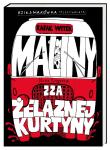 Okładka książki Bzik & Makówka przedstawiają: Maliny zza żelaznej kurtyny