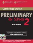 Opakowanie Cambridge English Preliminary for Schools 2 Authentic examination papers with answers + 2CD