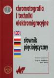 Chromatografia i techniki elektromigracyjne. Wydawca: WNT. Dadada.pl Opakowanie Chromatografia i techniki elektromigracyjne