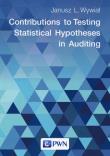 Okładka książki Contributions to Testing Statistical Hypotheses in Auditing