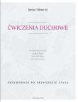 Ćwiczenia duchowe. Autor: Kevin O`Brien SJ. Dadada.pl Okładka książki Ćwiczenia duchowe