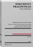 Dokumenty pracownicze Wzory i komentarze. Autor: Baran Krzysztof Wojciech, Bigaj Wojciech, Książek Daniel, Lekston Mariusz, Łabędź Marzena. Dadada.pl Okładka książki Dokumenty pracownicze Wzory i komentarze