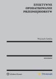 Okładka książki Efektywne opodatkowanie przedsiębiorstw