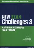 Exam Challenges New 3 Exam Trainer PEARSON. Autor: Harris M. Mower D. Maris A., A. Sikorzyńska, FRICKER R.  GASZEWSKI J.  SIUT. Dadada.pl Okładka książki Exam Challenges New 3 Exam Trainer PEARSON