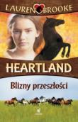 Heartland 7 Blizny przeszłości. Autor: Lauren Brooke. Dadada.pl Okładka książki Heartland 7 Blizny przeszłości