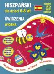 Hiszpański dla dzieci 6-8 lat Ćwiczenia Wiosna. Autor: Jewiak Hanna, Piechocka-Empel Katarzyna. Dadada.pl Okładka książki Hiszpański dla dzieci 6-8 lat Ćwiczenia Wiosna