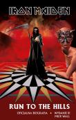 Iron Maiden Run To The Hills. Autor: Wall Mick. Dadada.pl Okładka książki Iron Maiden Run To The Hills