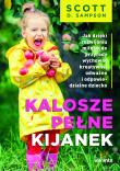 Kalosze pełne kijanek. Autor: Sampson Scott. Dadada.pl Okładka książki Kalosze pełne kijanek