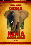 Kenia Hakuna Kurudi. Autor: Paula Anna Gierak. Dadada.pl Okładka książki Kenia Hakuna Kurudi