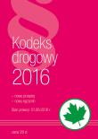 Kodeks Drogowy 2016. Autor: praca zbiorowa. Dadada.pl Okładka książki Kodeks Drogowy 2016