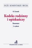 Kodeks rodzinny i opiekuńczy Komentarz. Autor: dr Krystyna Gromek. Dadada.pl Okładka książki Kodeks rodzinny i opiekuńczy Komentarz