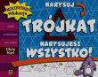 Okładka książki Kolorowa edukacja Narysuj trójkąt Narysujesz wszystko