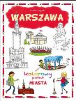 Kolorowy portret miasta Warszawa. Autor: Joanna Myjak (ilustr.). Dadada.pl Okładka książki Kolorowy portret miasta Warszawa