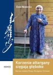 Korzenie ałtargany sięgają głęboko. Autor: Nowicka Ewa. Dadada.pl Okładka książki Korzenie ałtargany sięgają głęboko