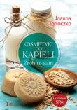 Kosmetyki do kąpieli Zrób to sam. Autor: Joanna Tołłoczko. Dadada.pl Okładka książki Kosmetyki do kąpieli Zrób to sam