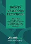 Koszty uzyskania przychodów. Autor: OPRACOWANIE  ZBIOROWE. Dadada.pl Okładka książki Koszty uzyskania przychodów