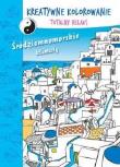 Okładka książki Kreatywne kolorowanie. Totalny relaks. Śródziemnomorskie kli