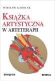 Książka artystyczna w arteterapii. Autor: Wiesław Karolak. Dadada.pl Okładka książki Książka artystyczna w arteterapii