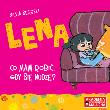 Okładka książki Lena Co mam robić gdy się nudzę?