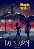 LO Story. Autor: Magda Skubisz. Dadada.pl Okładka książki LO Story