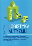 Logistyka autyzmu. Autor: Kate Wilde. Dadada.pl Okładka książki Logistyka autyzmu