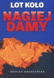 Lot koło Nagiej Damy. Autor: Monika Rogozińska. Dadada.pl Okładka książki Lot koło Nagiej Damy