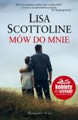 Mów do mnie. Autor: Scottoline Lisa. Dadada.pl Okładka książki Mów do mnie