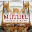 Muthel: Complete Organ Music. Autor: Matteo Venturini. Dadada.pl Okładka książki Muthel: Complete Organ Music