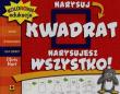 Okładka książki Narysuj kwadrat - narysujesz wszystko. Kurs rysow.