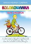 Nauka pisania i zabawa. Kolorowanka. Dla chłopca. Autor: Katarzyna Jerzyk. Dadada.pl Okładka książki Nauka pisania i zabawa. Kolorowanka. Dla chłopca