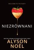 Niezrównani. Autor: Alyson Noel. Dadada.pl Okładka książki Niezrównani